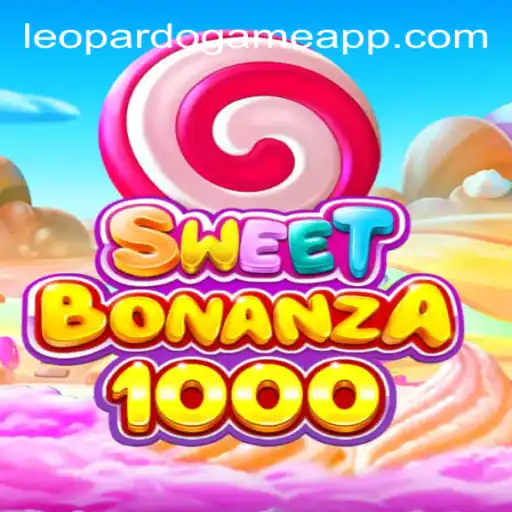 Exploring SweetBonanza1000: The Exciting World of LEOPARDOGAME⭐️ ONLINE PLATAFORMA OFICIAL