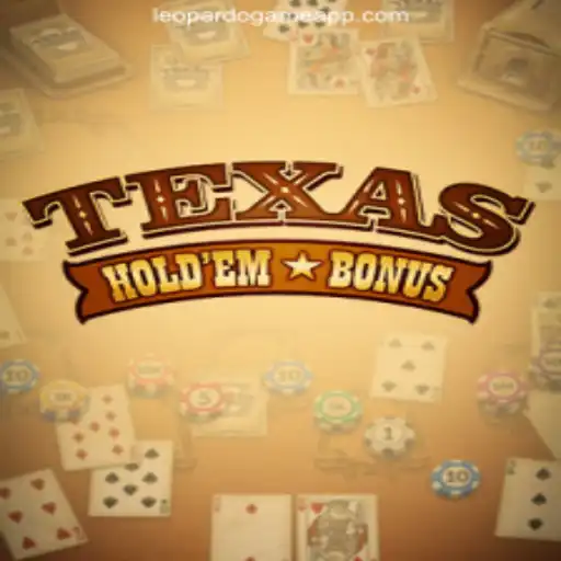 Exploring Texas Hold'em Bonus: A Comprehensive Guide on LEOPARDOGAME⭐️ ONLINE PLATAFORMA OFICIAL